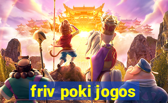 friv poki jogos